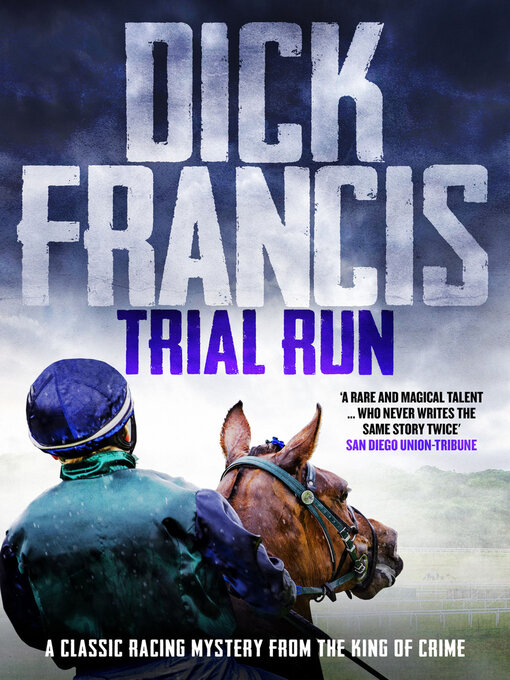 Title details for Trial Run by Dick Francis - Available